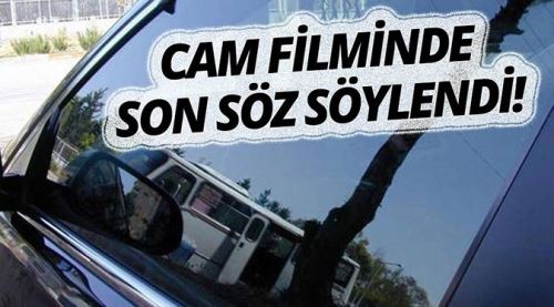 Cam filminde son sözü Bakan söyledi
