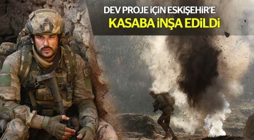Can feda için Eskişehir'e kasaba inşa edildi