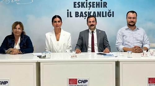 CHP Eskişehir'de görevler belli oldu