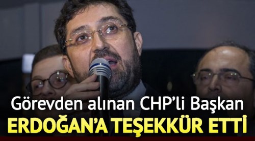 CHP'li Murat Hazinedar'dan Erdoğan'a teşekkür