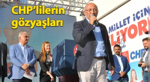 Chp’lilerin gözyaşları!