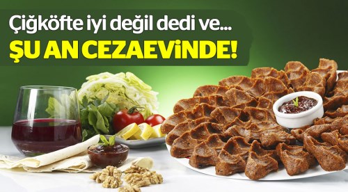 Çiğköfteyi beğenmedi iş yeri sahibini darp etti