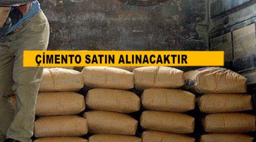Çimento satın alınacaktır