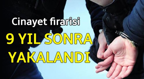Cinayet firarisi 9 yıl sonra Eskişehir'de yakalandı