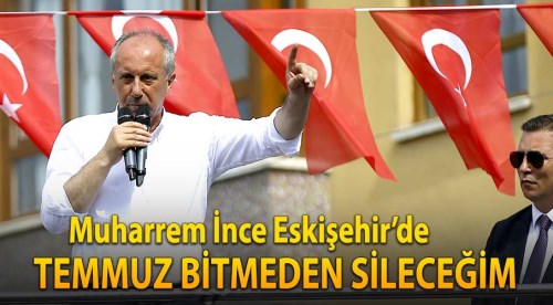 Cumhurbaşkanı adayı Muharrem İnce Eskişehir'de