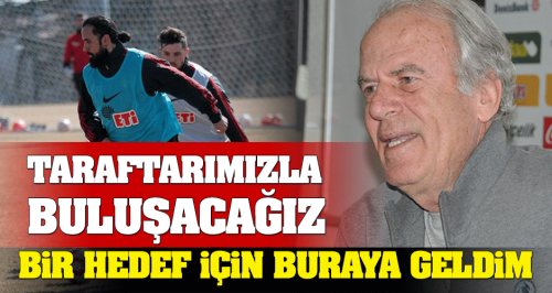 Denizli: Hedef için buraya geldim