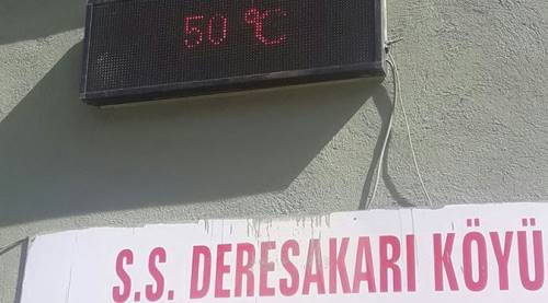 Deresakarı'nda sıcaklık 50 derece