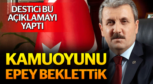Destici: Ankara'ya döndükten sonra...
