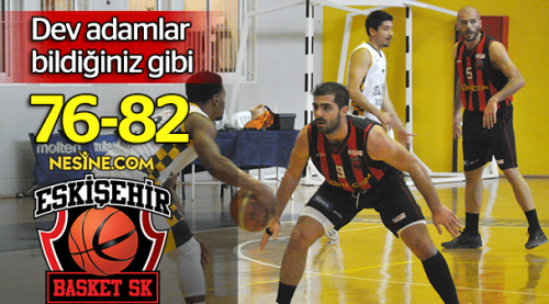 Dev adamlar bildiğiniz gibi: 76-82