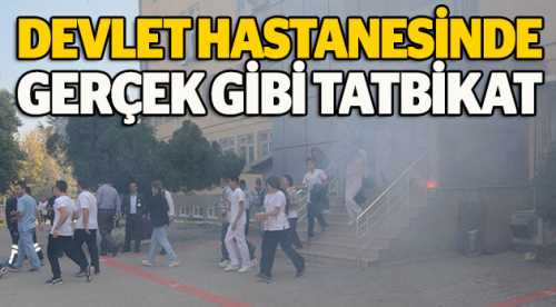 Devlet Hastanesinde tatbikat