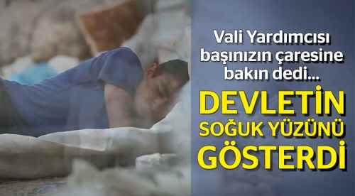 Devletin 'soğuk' yüzünü gösterdi