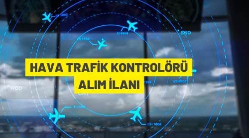  DHMİ, Hava Trafik Kontrolörü alacak