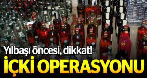 Dikkat, kaçak içkiciler iş başında!