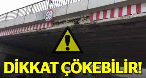 Dikkat, köprü çökebilir!
