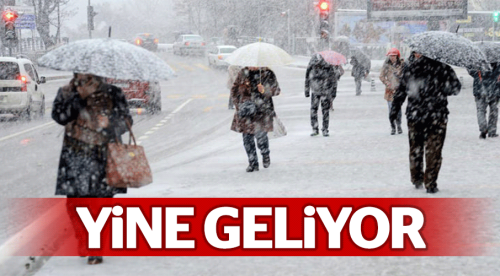 Dikkat! Yine kar geliyor...