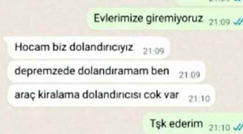 Dolandırıcının böylesi: Ben depremzede dolandıramam!