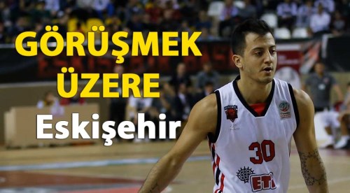 Dorukhan: "Görüşmek üzere Eskişehir"