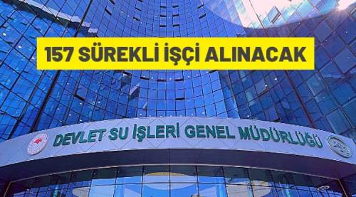  DSİ 157 Sürekli İşçi alınacak