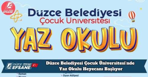 Düzce Çocuk Üniversitesi'nde yaz okulu kayıtları başlıyor