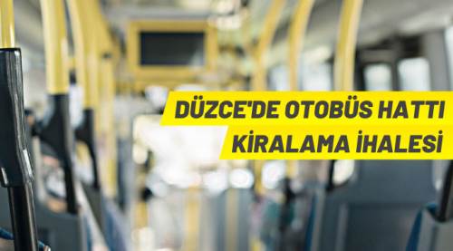 Düzce'de özel halk otobüsü hatları kiraya verilecek