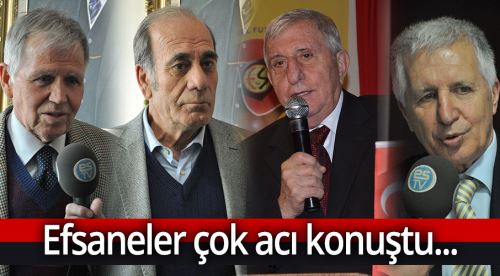 Efsaneler çok acı konuştu