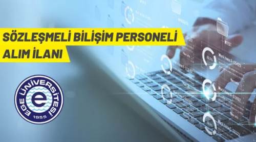 Ege Üniversitesi sözleşmeli bilişim personeli alacak
