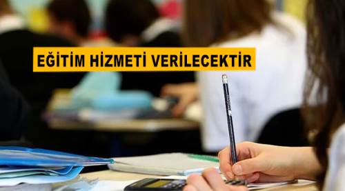 Eğitim hizmeti verilecektir