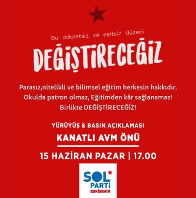 Eğitimde adalet için Eskişehir’de yürüyüş çağrısı