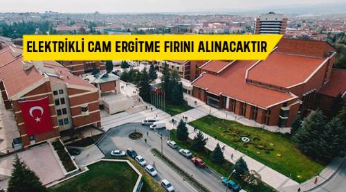 Elektrikli cam ergitme fırını alınacaktır