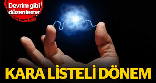 Elektrikte kara liste dönemine geçiliyor