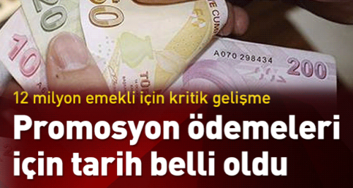 Emekliler için promosyon ödeme tarihi belli oldu