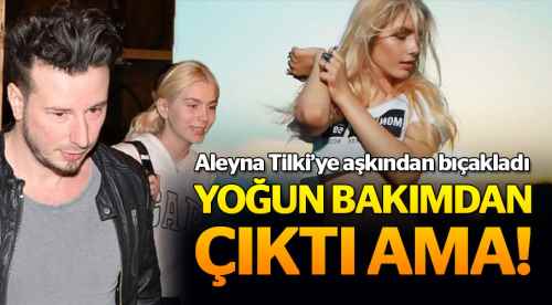 Emrah Karaduman yoğun bakımdan çıktı