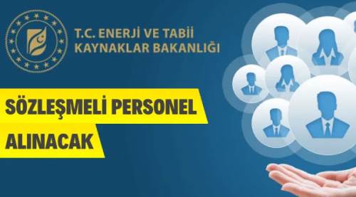 Enerji ve Tabii Kaynaklar Bakanlığı Sözleşmeli Personel Alacak