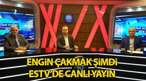 Engin Çakmak Es Tv'de canlı yayın