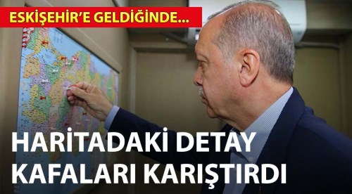 Erdoğan'ın haritasındaki detay kafaları karıştırdı