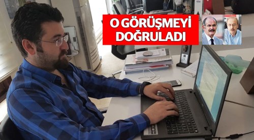 Erman Gölet o görüşmeyi doğruladı