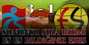 Es Es bildiğimiz Es Es: 3-1