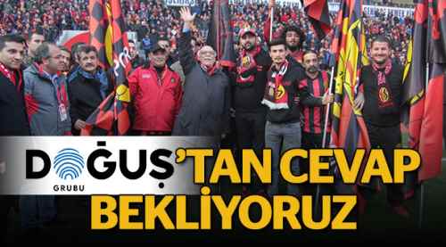 Es Es Doğuş'tan cevap bekliyor