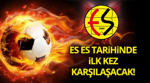 ES ES tarihinde bir ilk olacak!