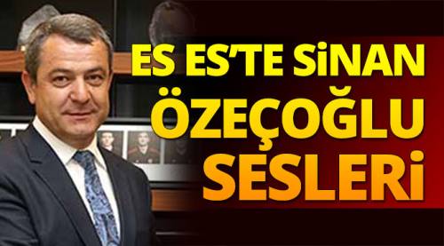 Es-Es’te Sinan Özeçoğlu sesleri