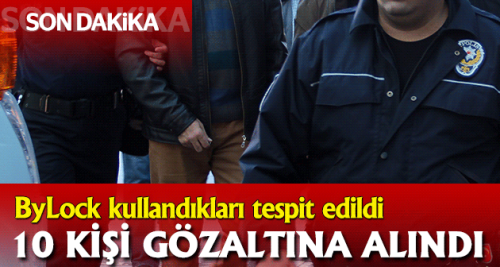 Eş zamanlı operasyonlarda 10 gözaltı