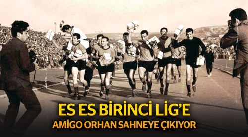 ESES Birinci Lig’e Amigo Orhan sahneye çıkıyor