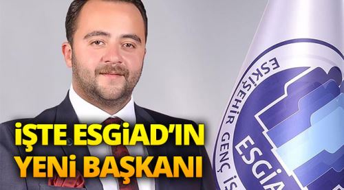 ESGiAD'ın yeni başkanı Ulaş Entok oldu