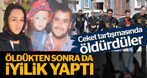 Eşim öldükten sonra da iyilik yaptı