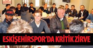 Eskişehirspor'da kritik zirve 