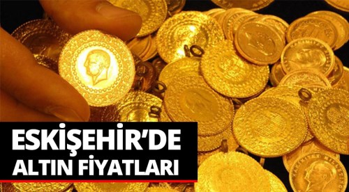 Eskişehir altın fiyatları 11.8.2018