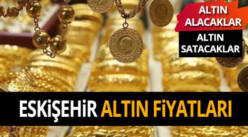 Eskişehir altın fiyatları 14.8.2017