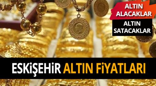 Eskişehir altın fiyatları 3.8.2017