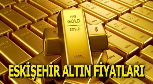 Eskişehir altın fiyatları 9.10.2017