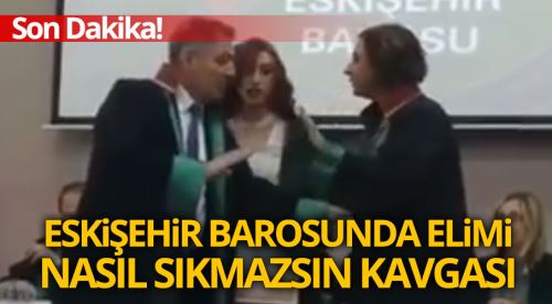 Eskişehir Barosu’nda ‘Elimi nasıl sıkmazsın’ kavgası